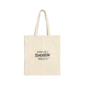 Sounds Like a Tomorrow Problem — Cotton Tote Bag