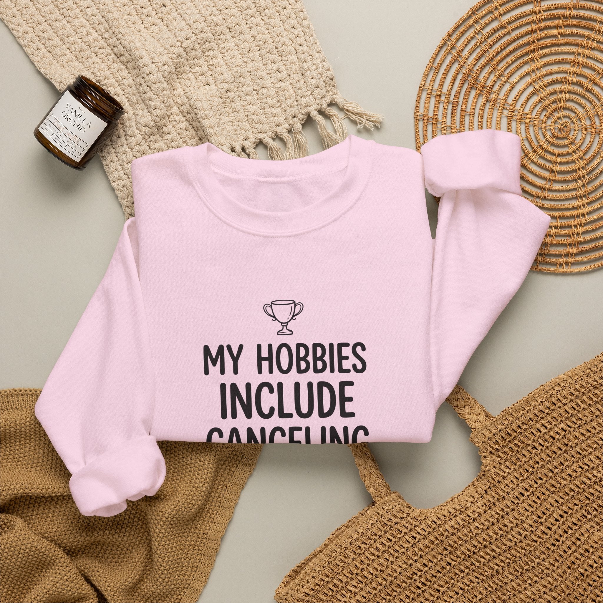 My Hobbies Include Canceling Plans — Crewneck Sweatshirt