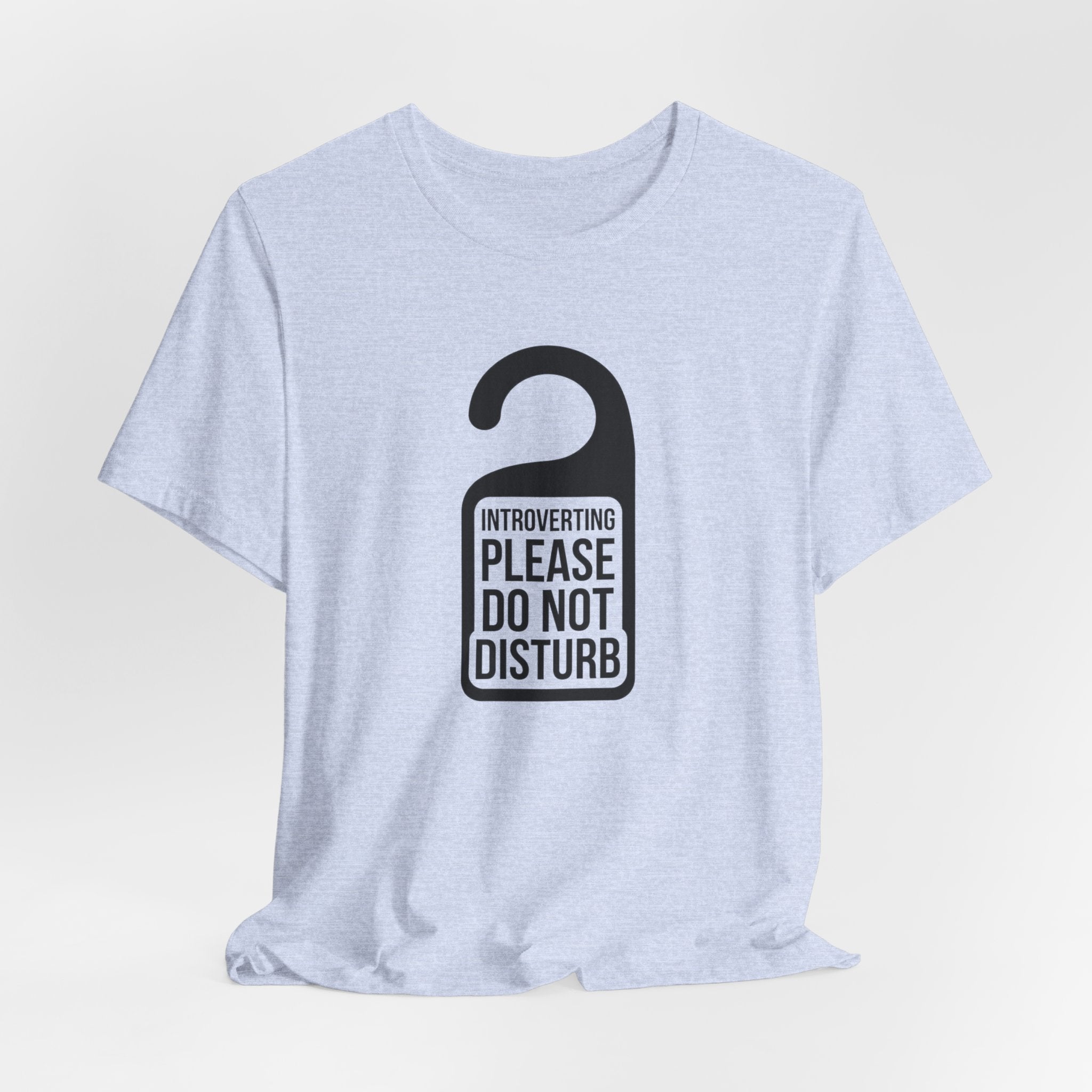 Introverting — Please Do Not Disturb — Unisex Tee