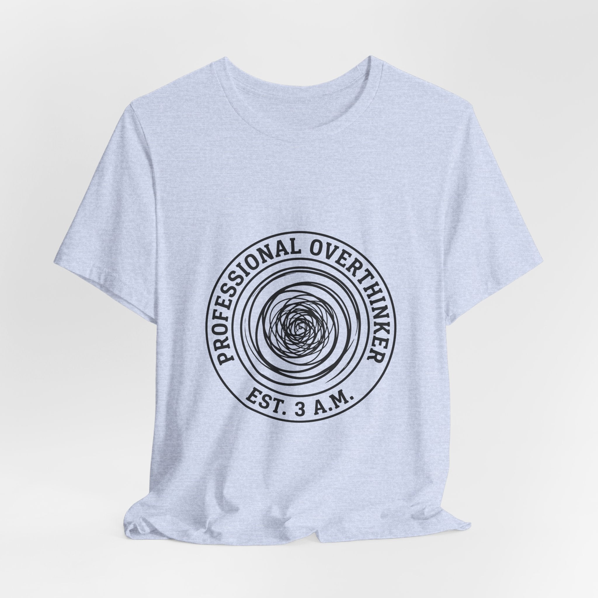 Professional Overthinker (Est. 3 A.M.) — Unisex Tee