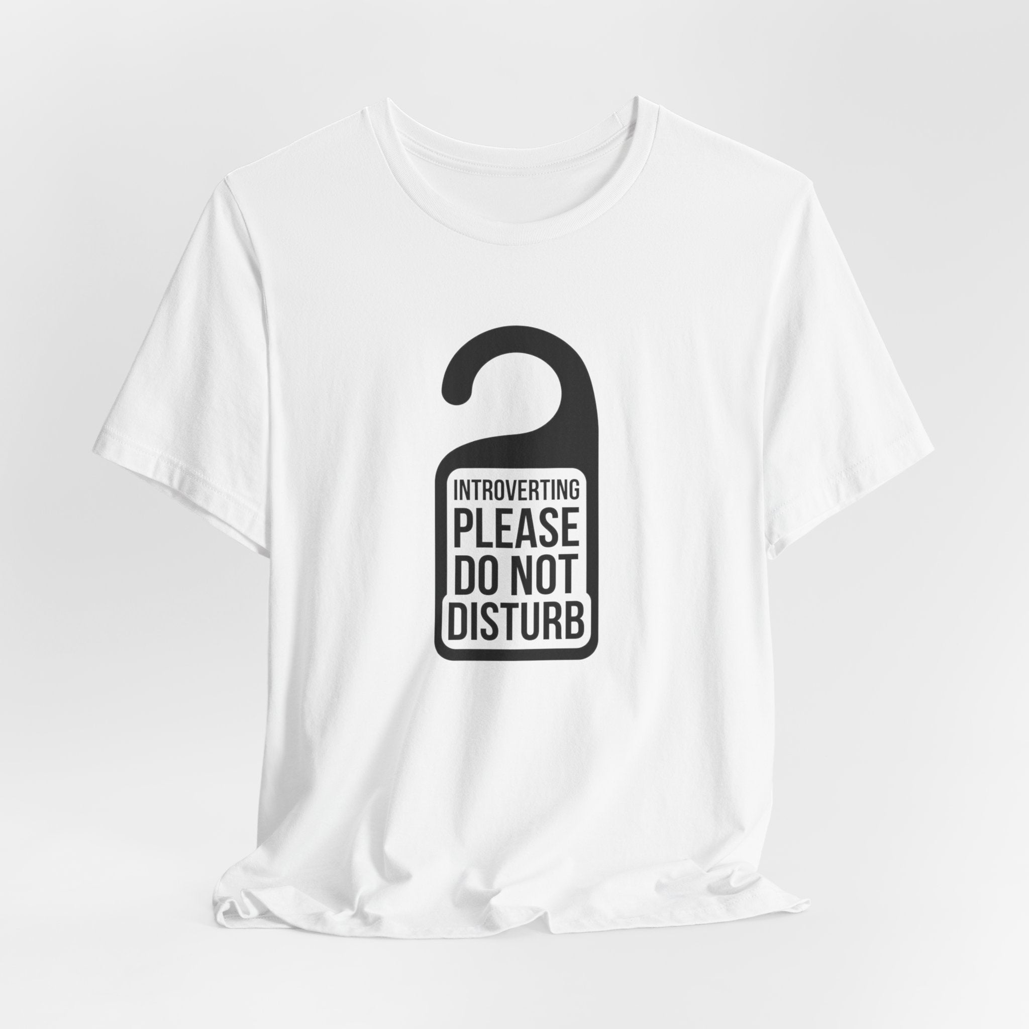 Introverting — Please Do Not Disturb — Unisex Tee