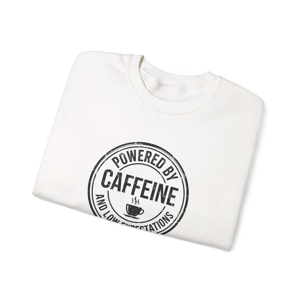 Powered by Caffeine and Low Expectations — Crewneck Sweatshirt
