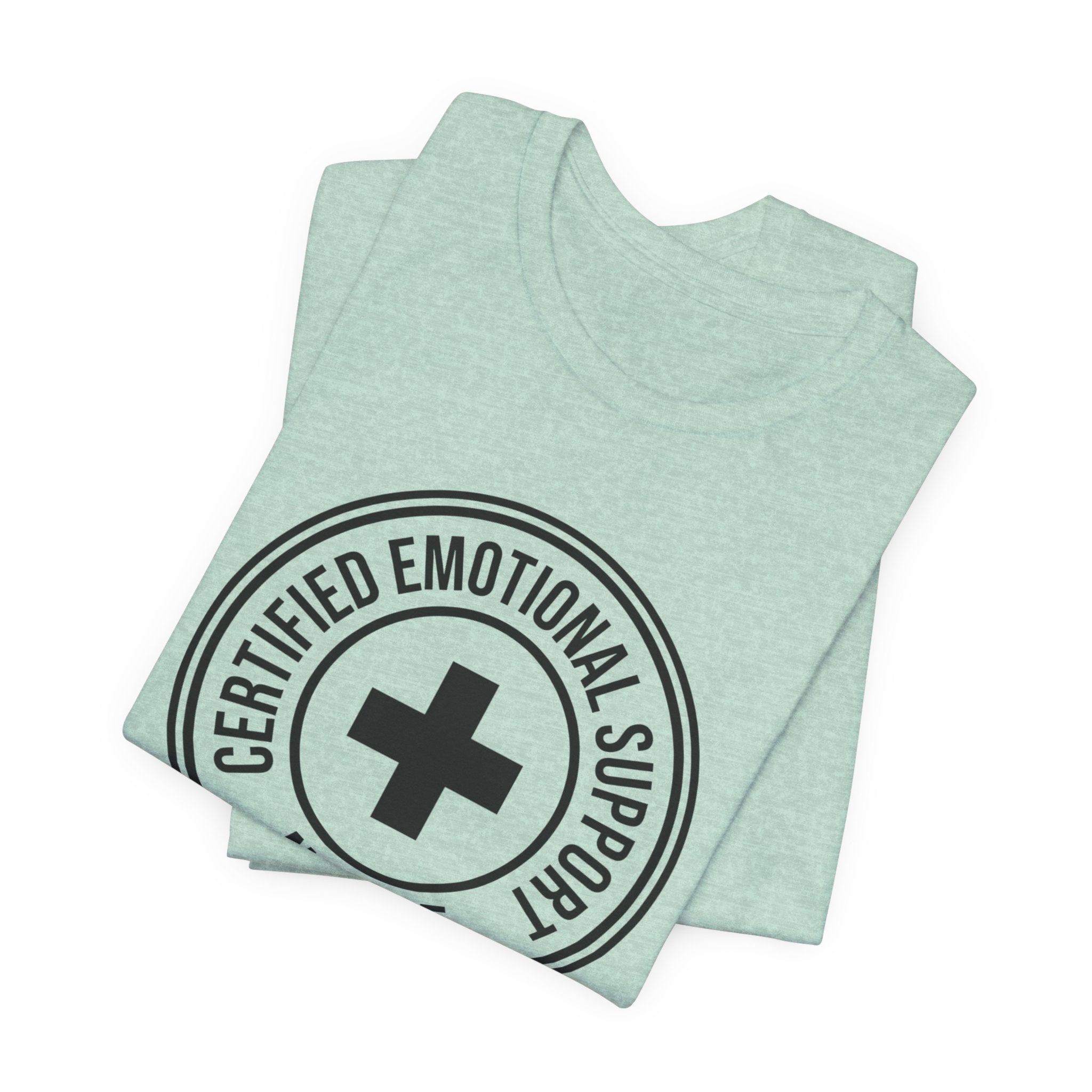 Certified Emotional Support Nurse — Unisex Tee