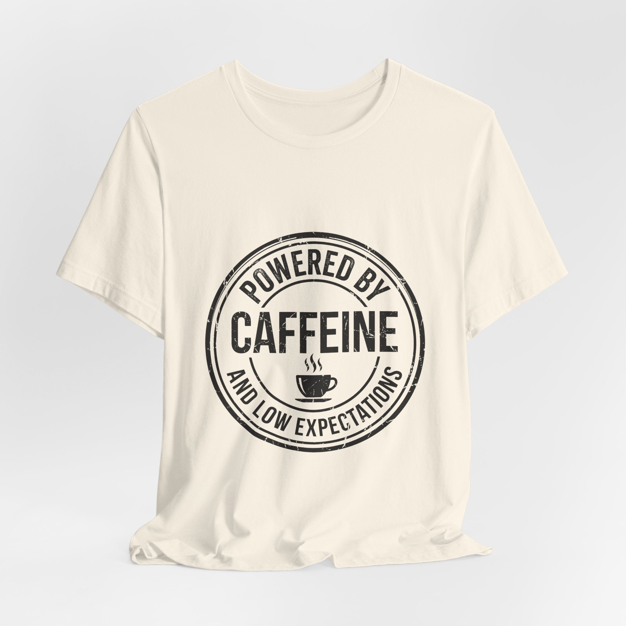 Powered by Caffeine and Low Expectations — Unisex Tee