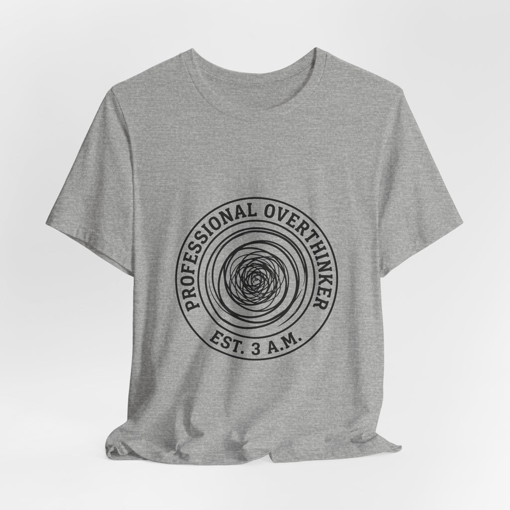 Professional Overthinker (Est. 3 A.M.) — Unisex Tee