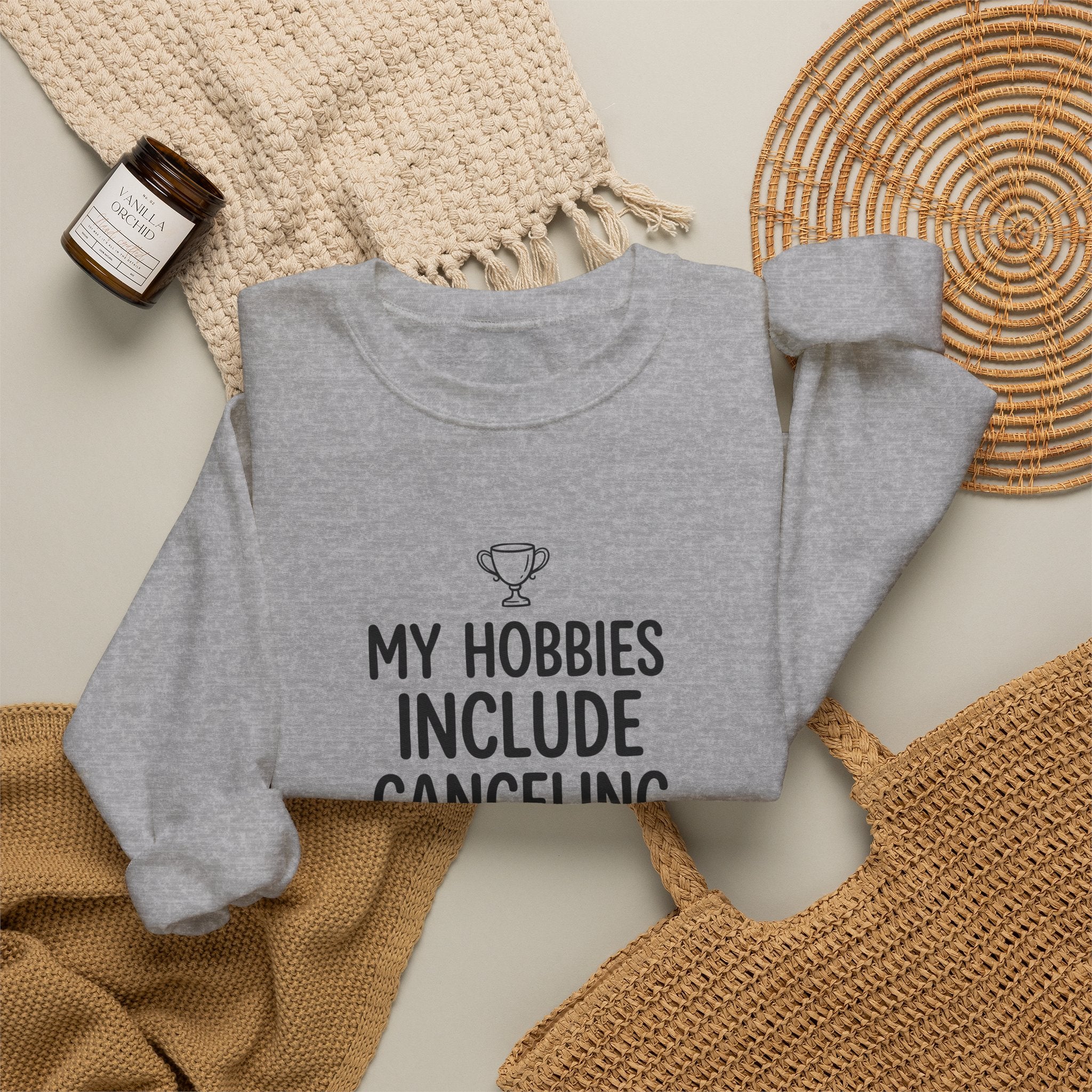 My Hobbies Include Canceling Plans — Crewneck Sweatshirt