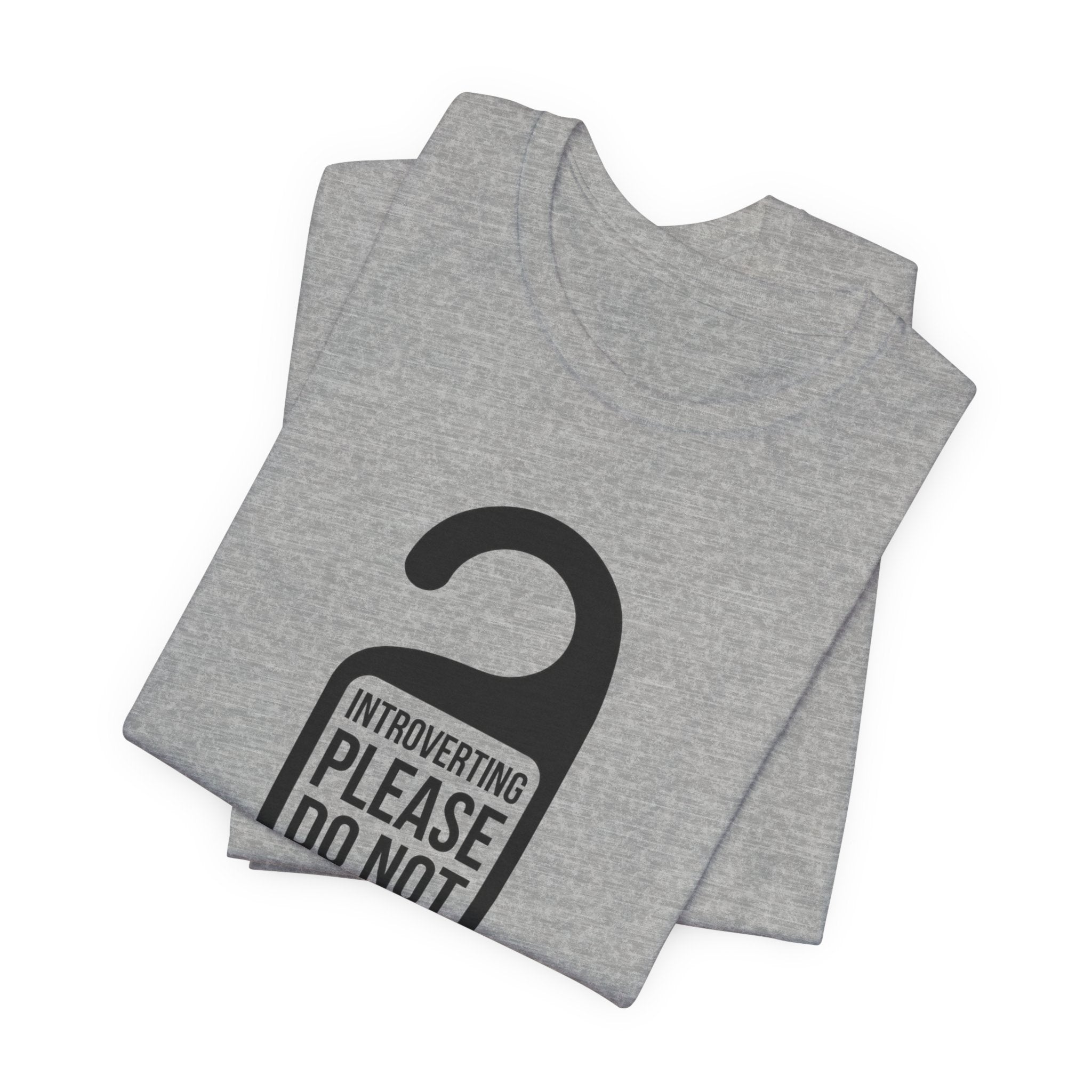 Introverting — Please Do Not Disturb — Unisex Tee