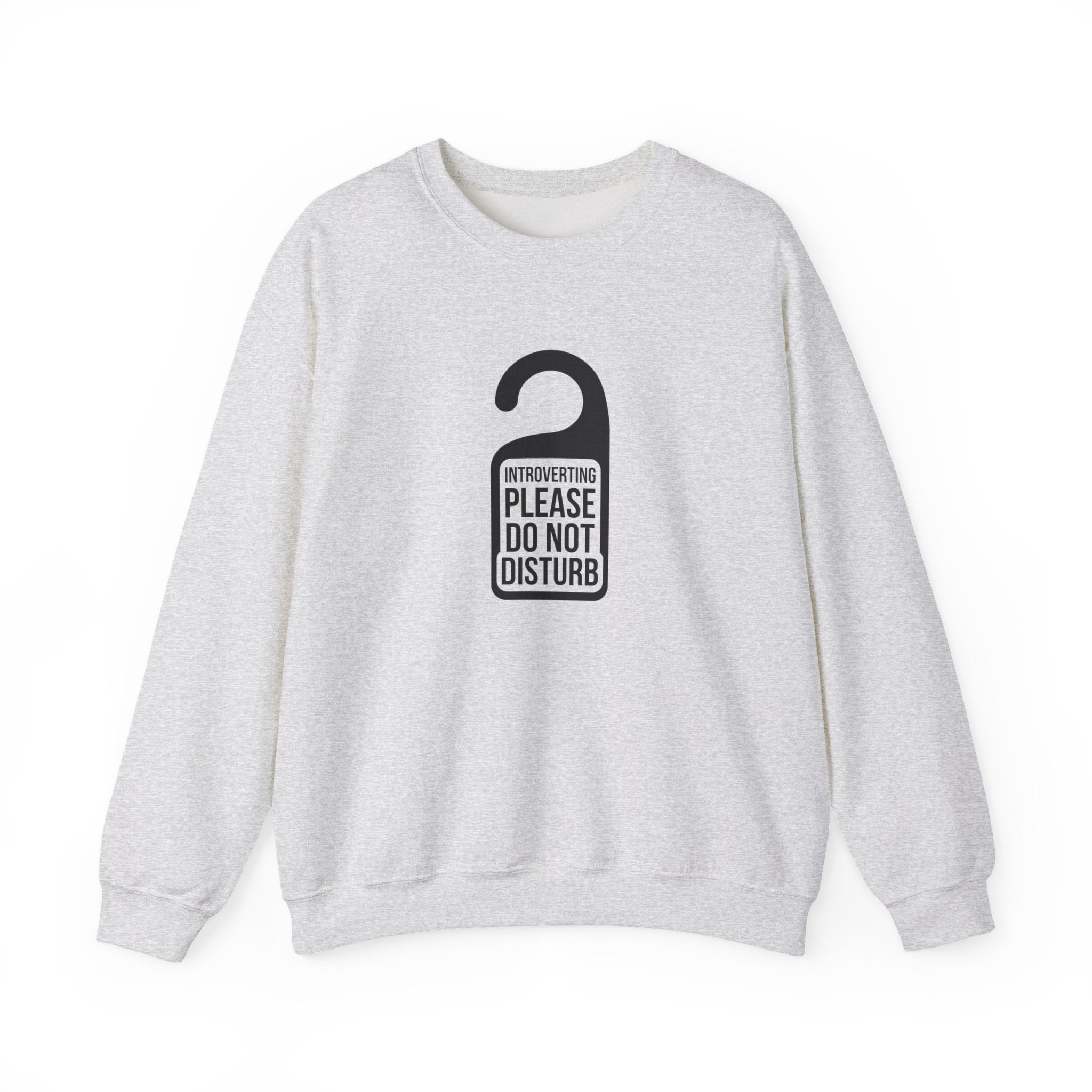 Introverting — Please Do Not Disturb — Crewneck Sweatshirt