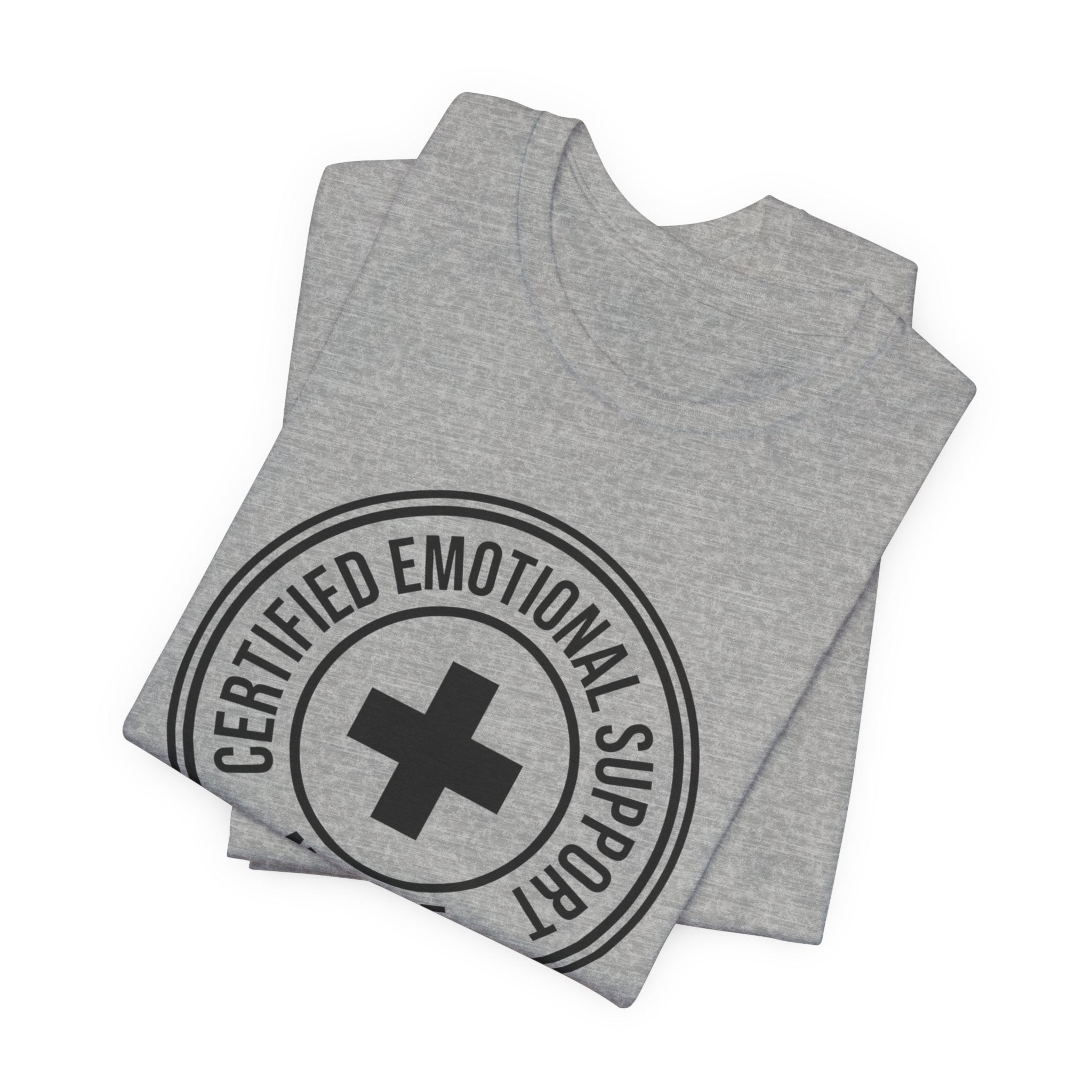 Certified Emotional Support Nurse — Unisex Tee