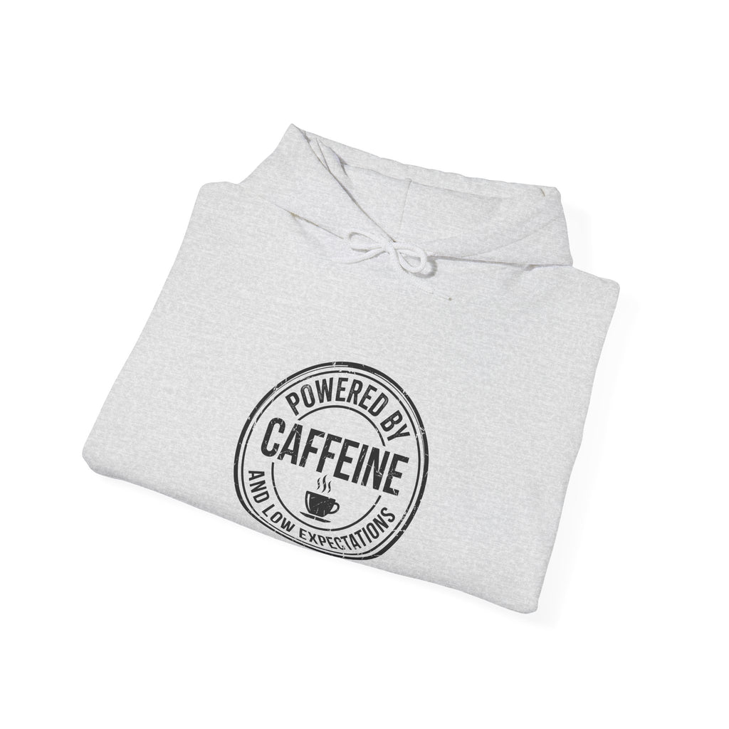 Powered by Caffeine and Low Expectations — Hoodie