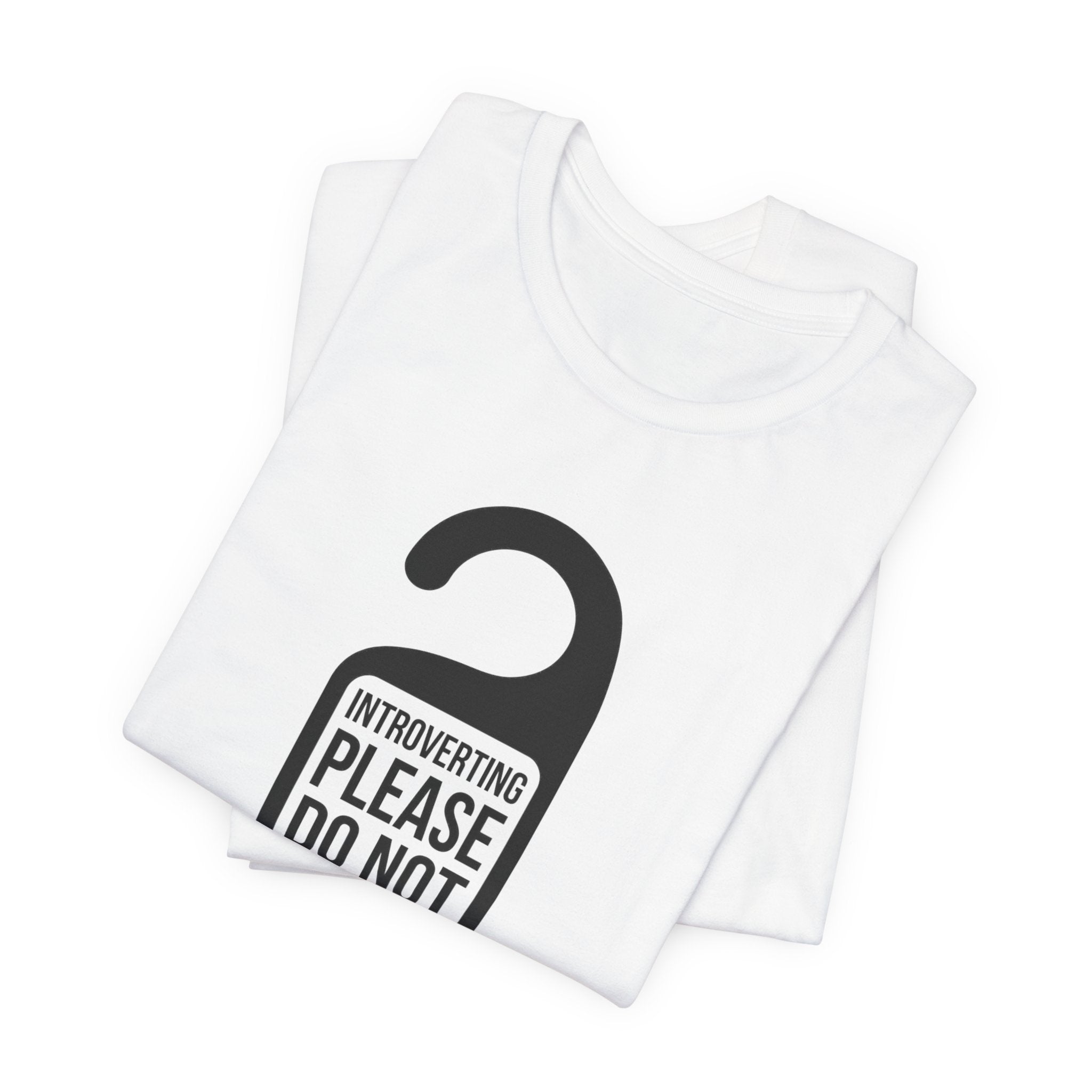 Introverting — Please Do Not Disturb — Unisex Tee