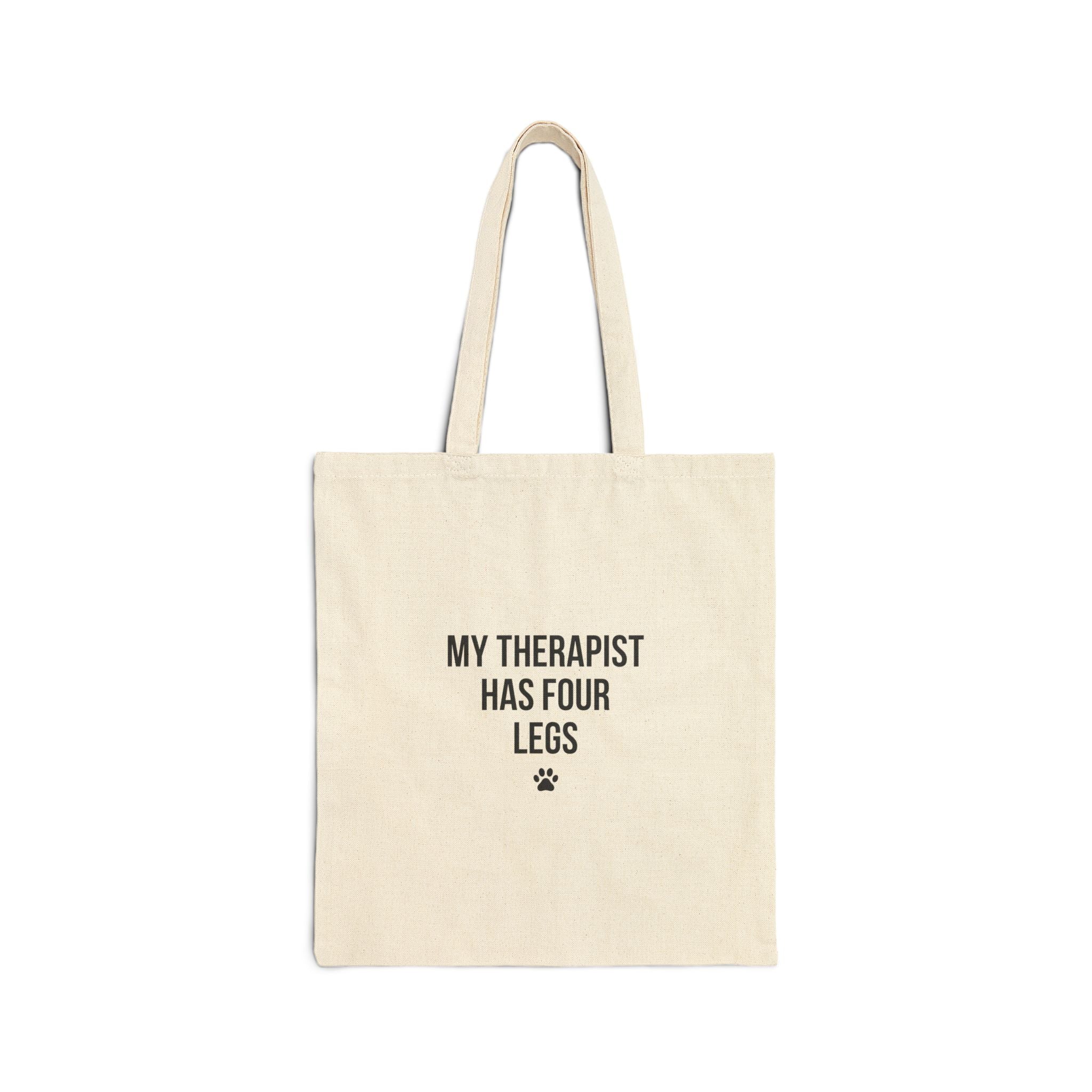 My Therapist Has Four Legs — Cotton Tote Bag