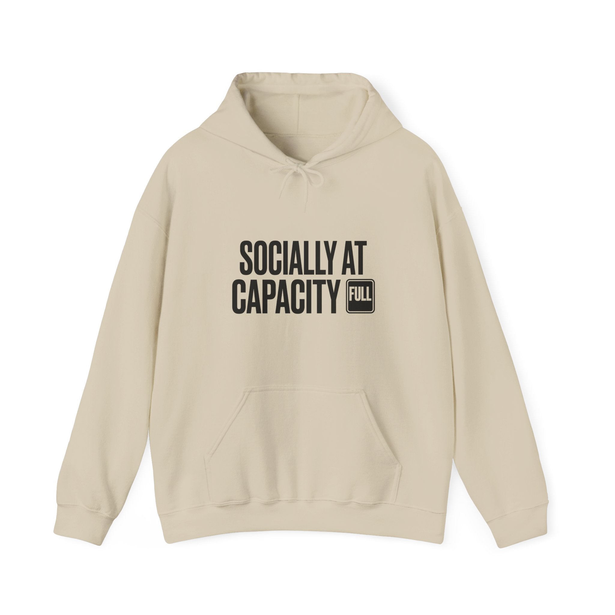 Socially At Capacity — Hoodie