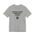 Emotional Support Provided By My Dog — Unisex Tee