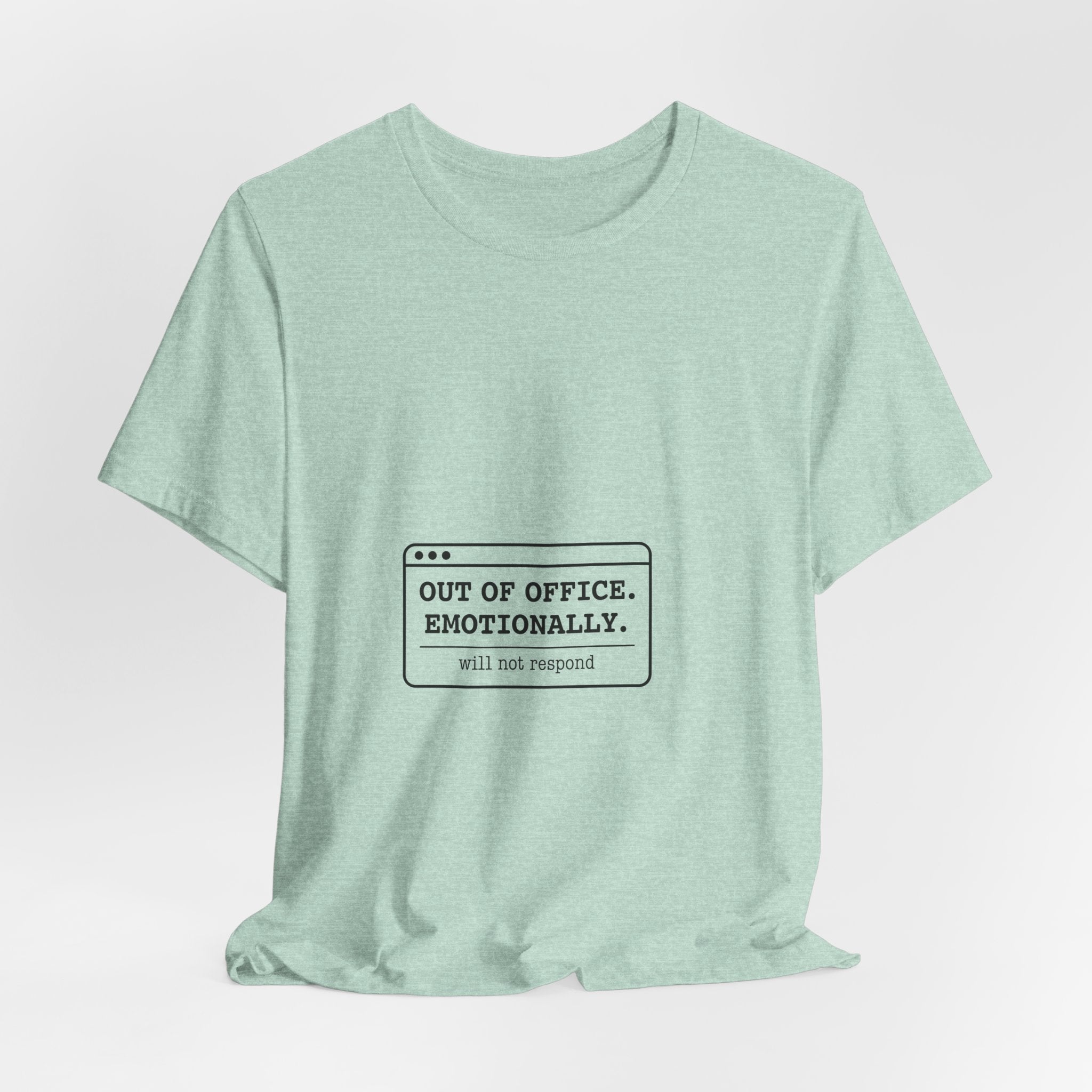 Out of Office. Emotionally. — Unisex Tee