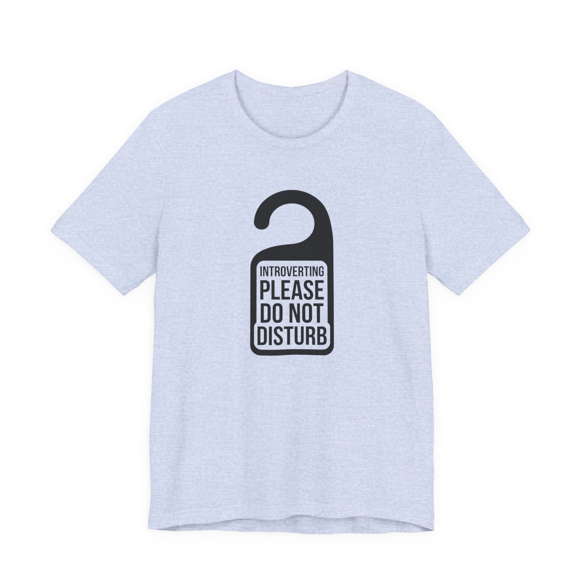 Introverting — Please Do Not Disturb — Unisex Tee