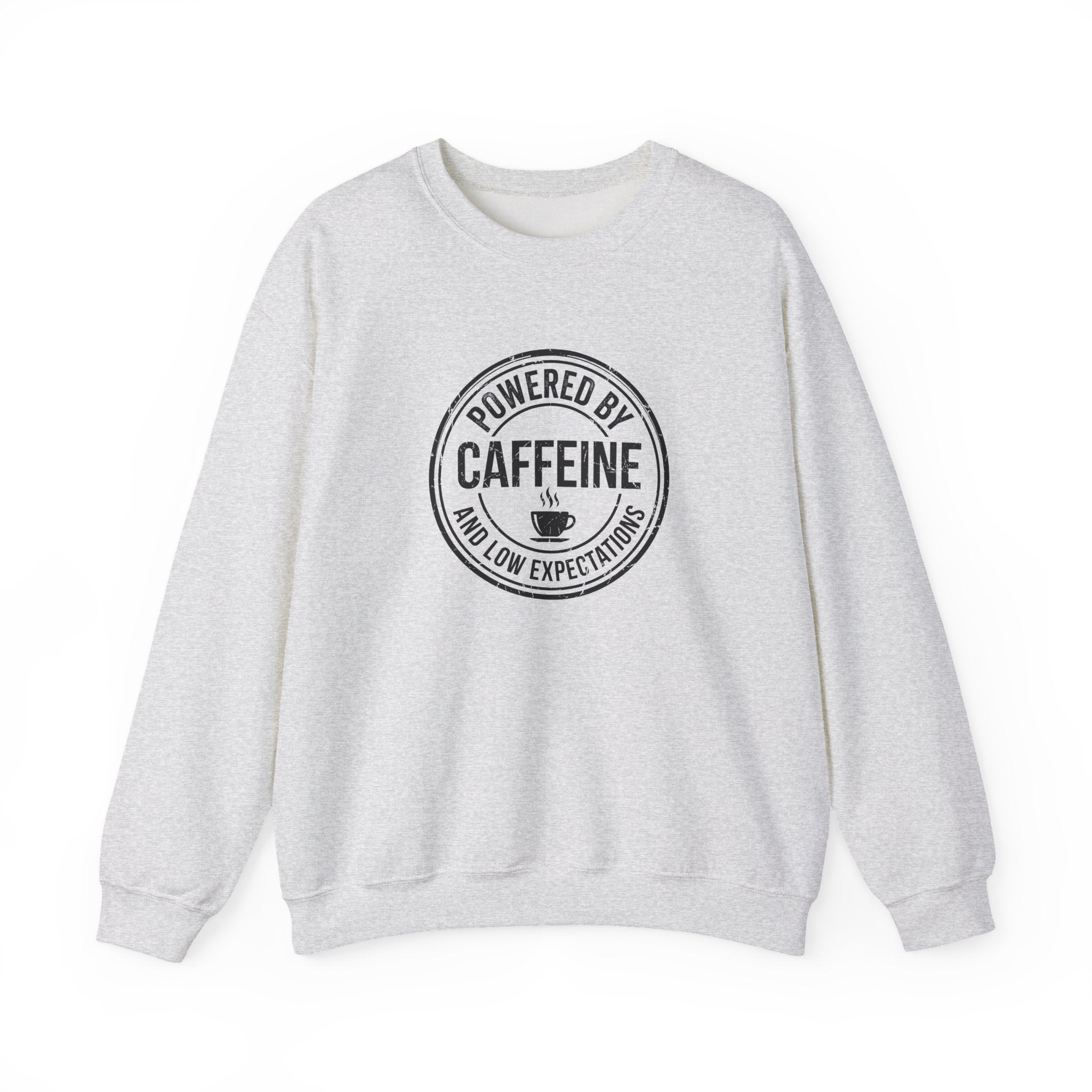 Powered by Caffeine and Low Expectations — Crewneck Sweatshirt