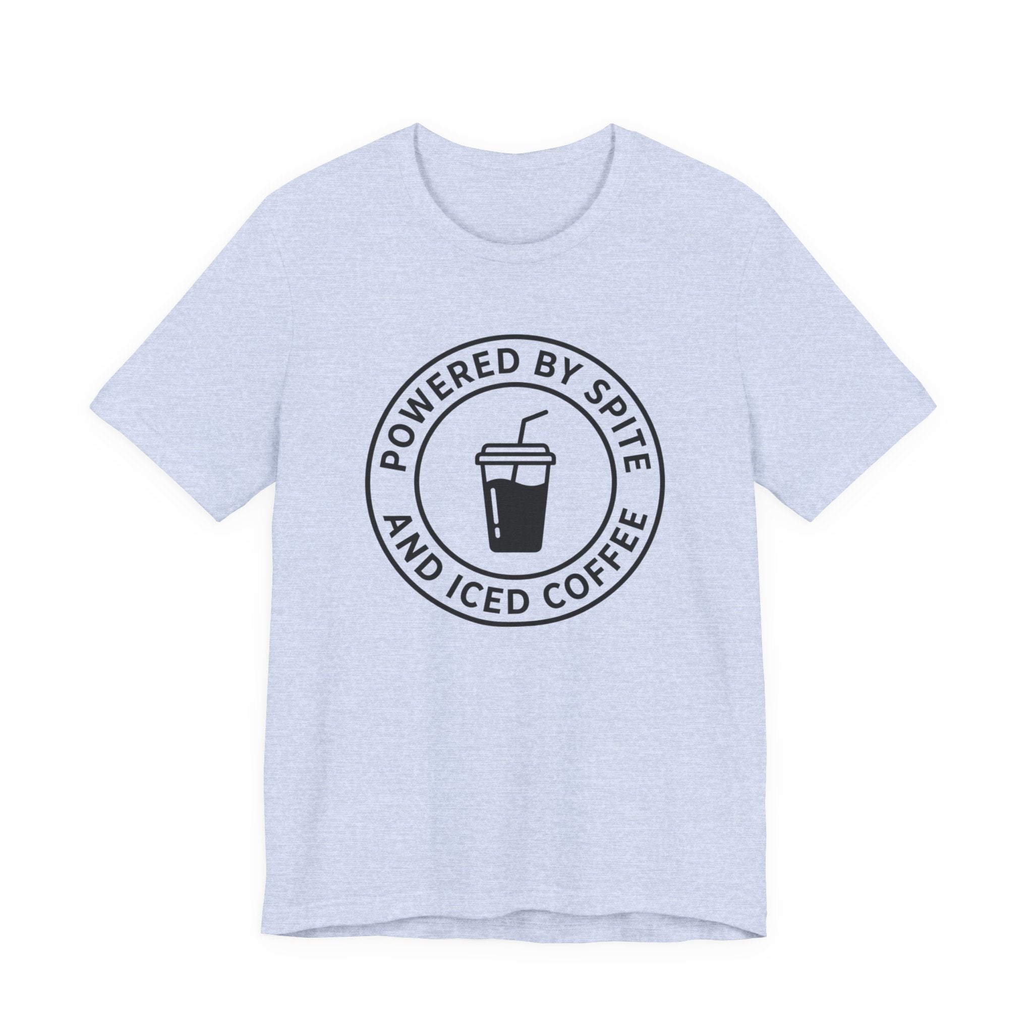 Powered by Spite and Iced Coffee — Unisex Tee
