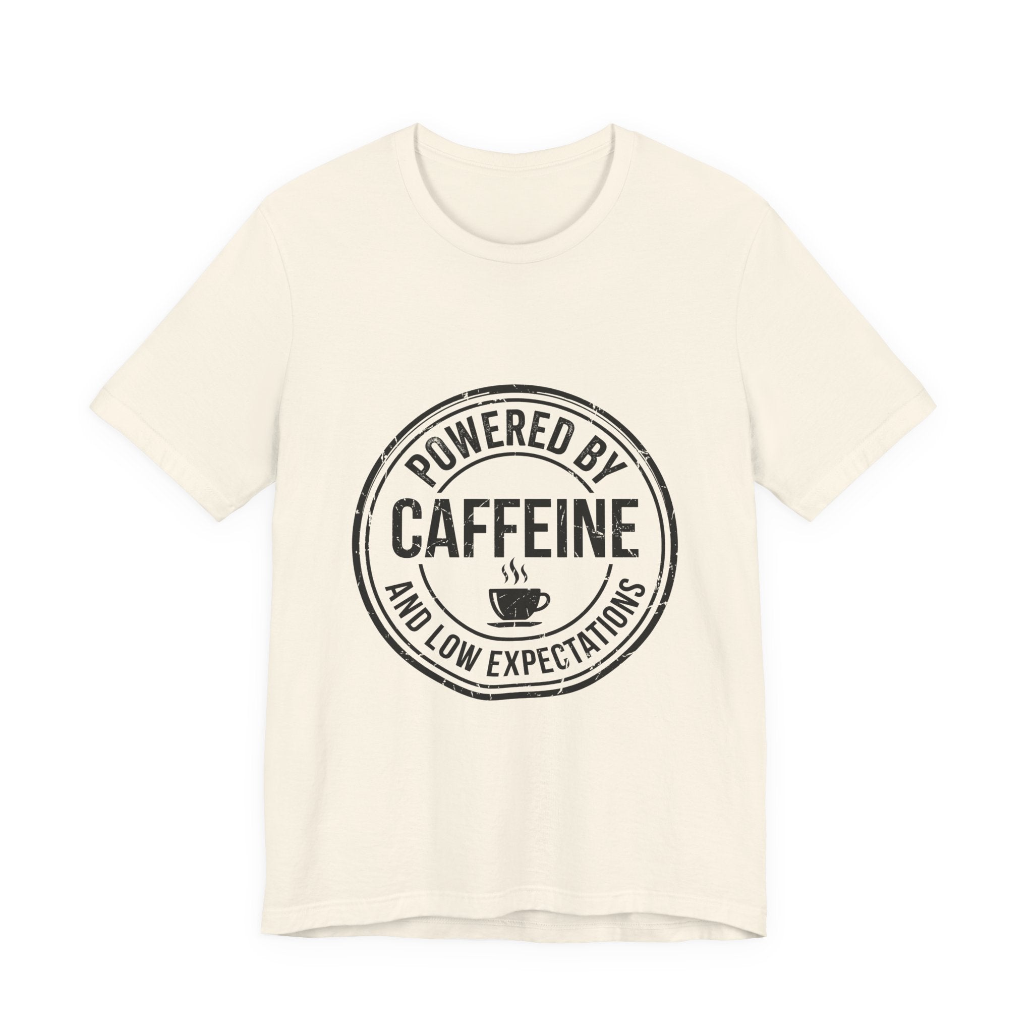 Powered by Caffeine and Low Expectations — Unisex Tee