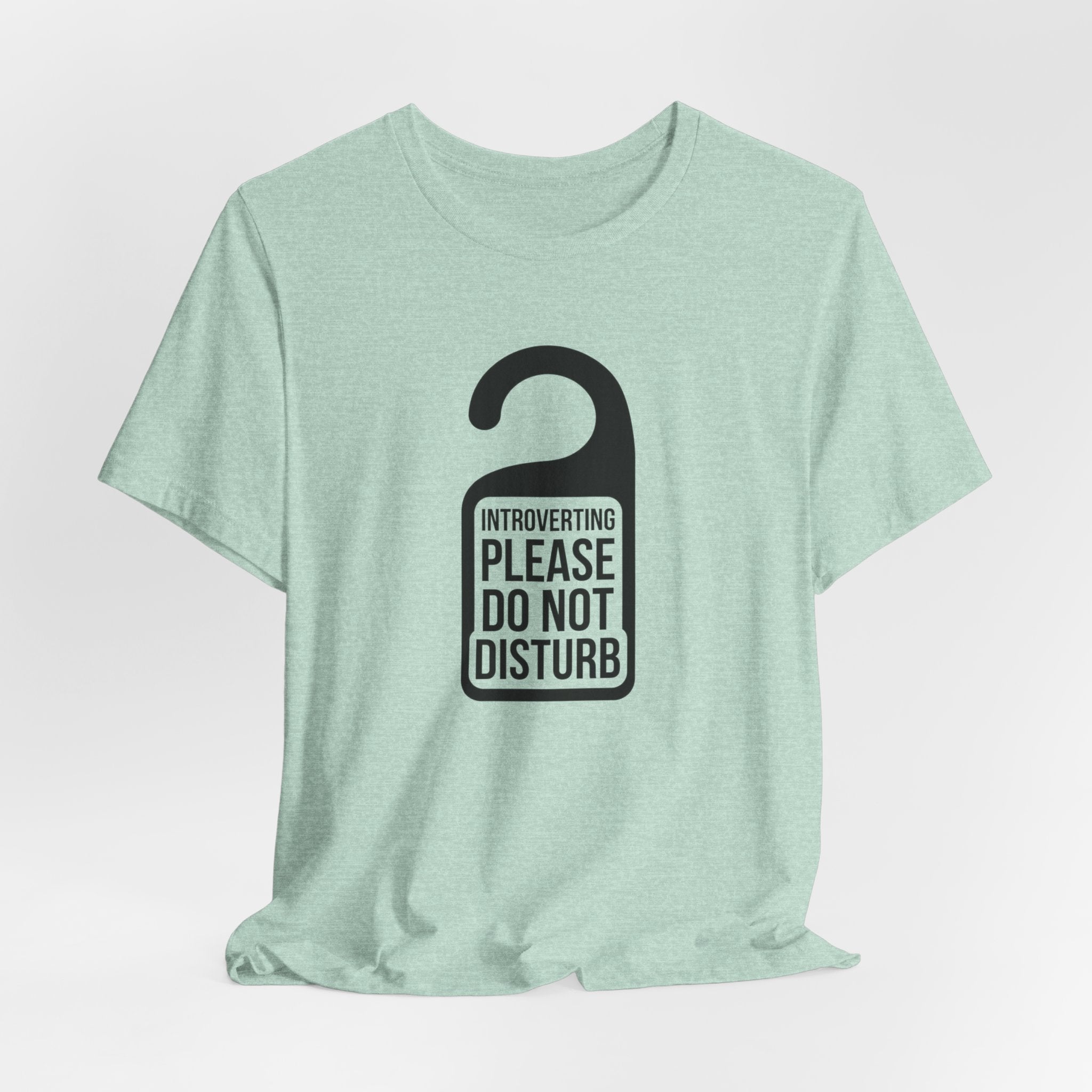 Introverting — Please Do Not Disturb — Unisex Tee
