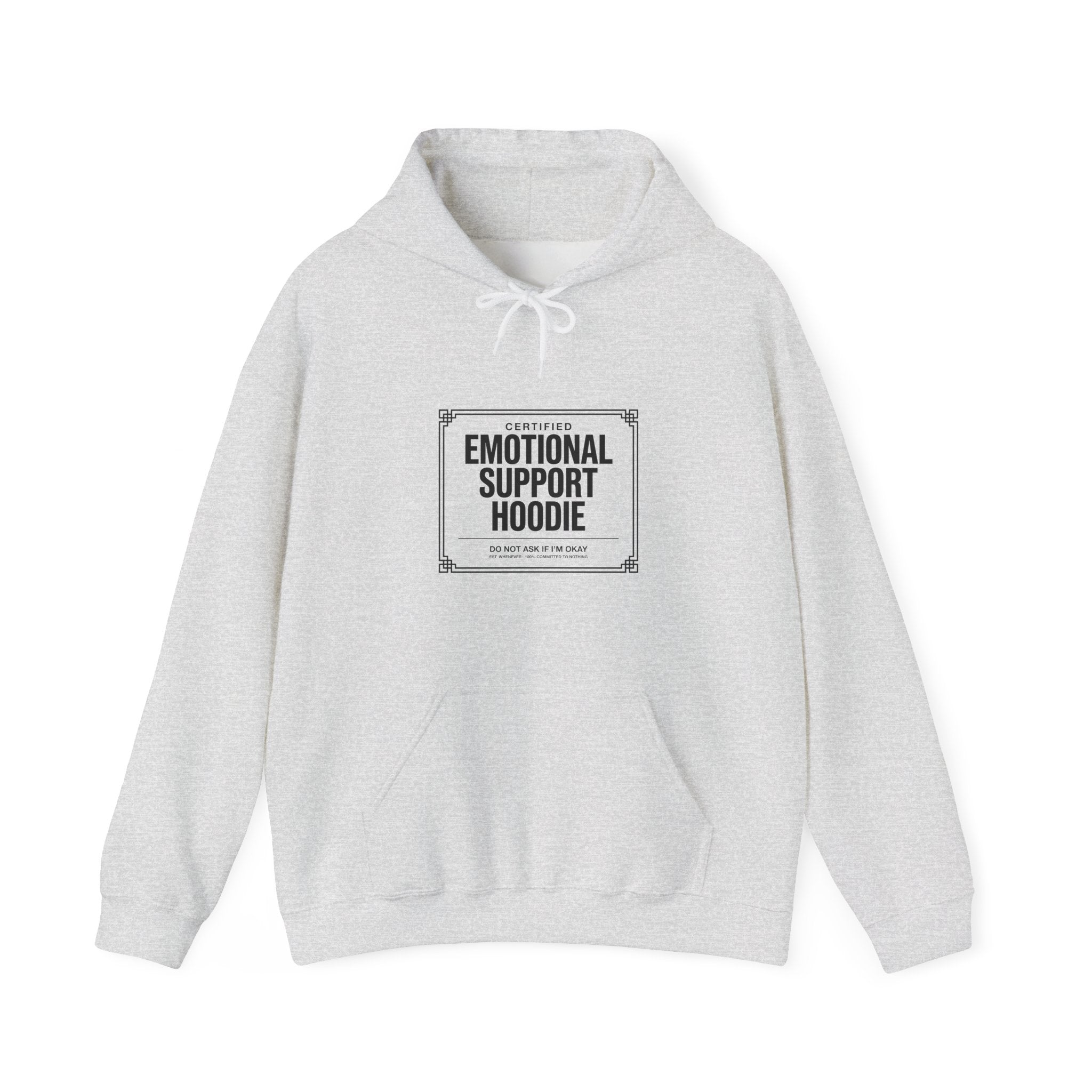 Certified Emotional Support Hoodie