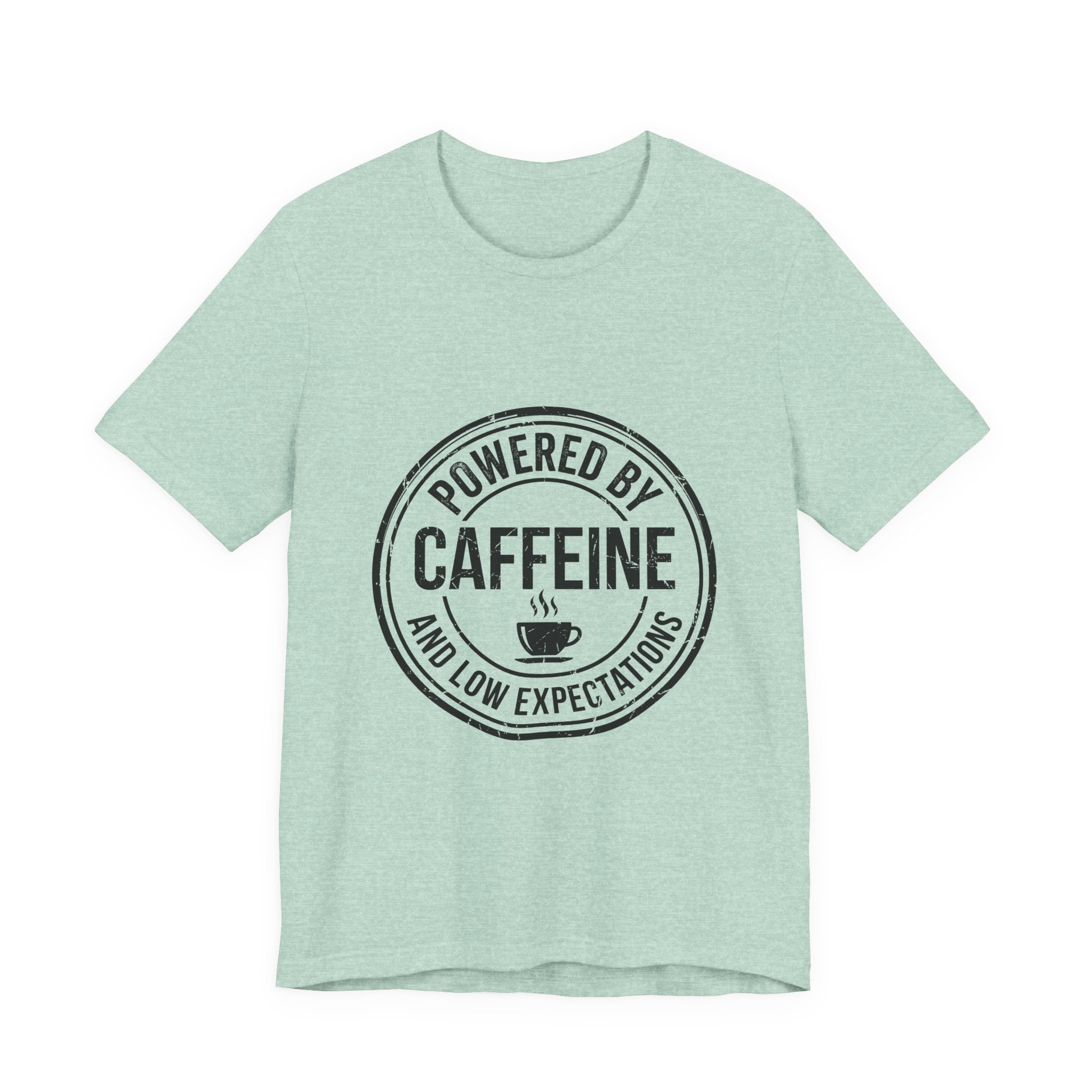 Powered by Caffeine and Low Expectations — Unisex Tee