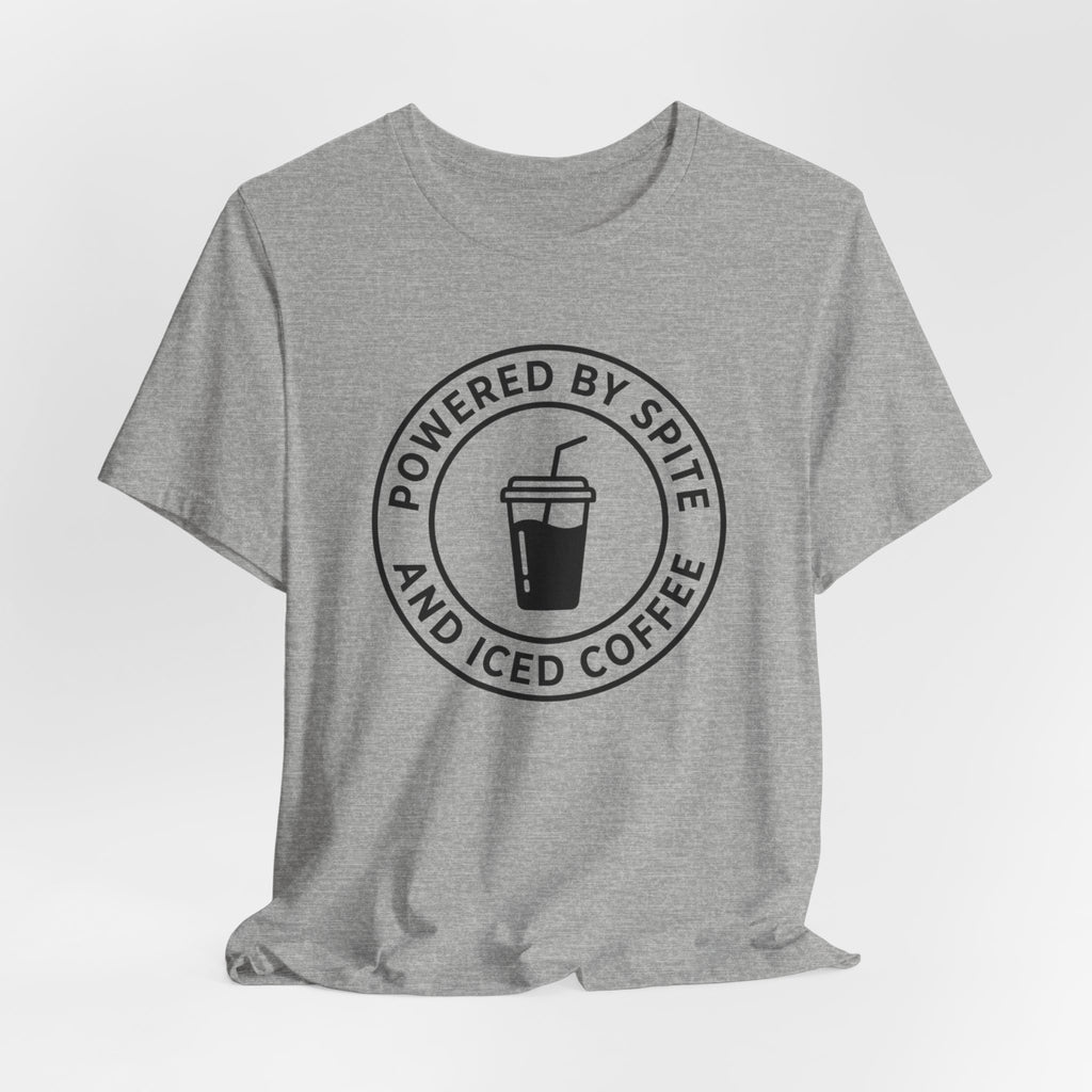 Powered by Spite and Iced Coffee — Unisex Tee