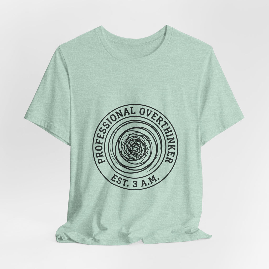 Professional Overthinker (Est. 3 A.M.) — Unisex Tee