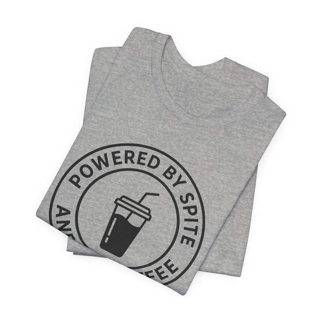 Powered by Spite and Iced Coffee — Unisex Tee