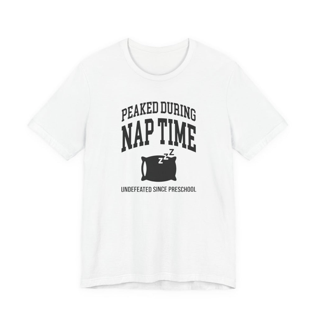 Peaked During Nap Time — Unisex Tee — design