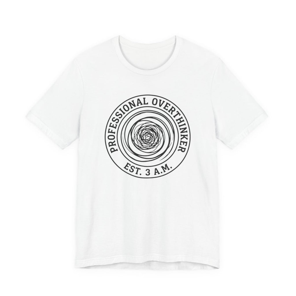 Professional Overthinker (Est. 3 A.M.) — Unisex Tee — design